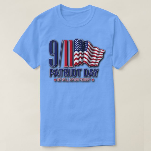 Patriot Day-gåva T Shirt (Design framsida)