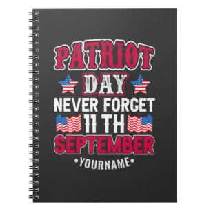 Patriot Day Glöm aldrig 9 11 Anteckningsbok
