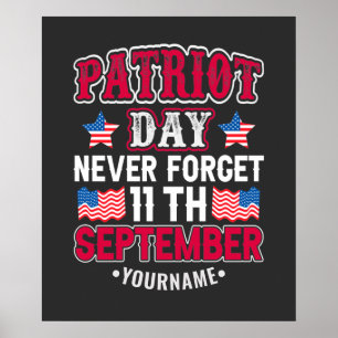 Patriot Day Glöm aldrig 9 11 Poster