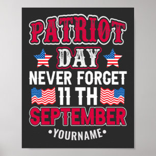 Patriot Day Glöm aldrig 9 11 Poster