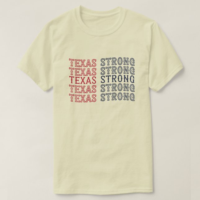 Patriot Land Texas Strong T-Shirt (Design framsida)
