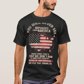 Patriot Refugeons from America Amerika Patrioti T Shirt