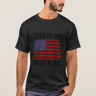 Patriotic 4Th Of July American Flag This Is My Pri T Shirt