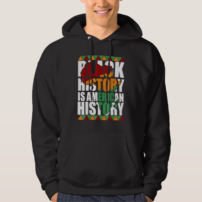 Patriotic African American Black History Is Americ Hoodie (Framsida)