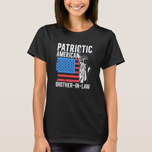 Patriotic American Brother In Law Patriot America  T Shirt (Framsida)