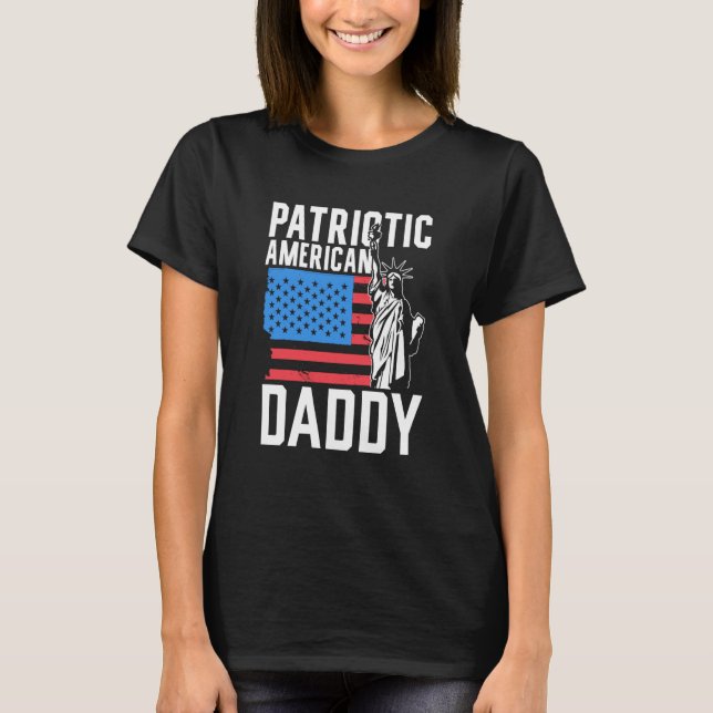 Patriotic American Daddy Usa America Us Patriot Da T Shirt (Framsida)
