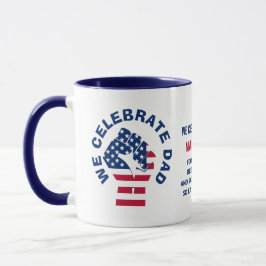 Patriotic American Flagga CELEBRATE PAPPA Mugg