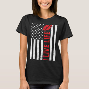 Patriotic American Flagga I Live Life American Foo T Shirt
