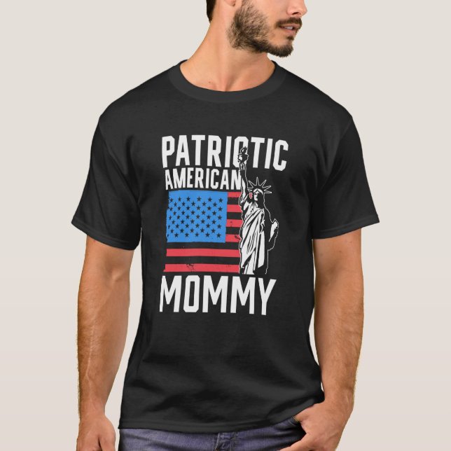 Patriotic American Mommy Patriot Usa America Us Mo T Shirt (Framsida)