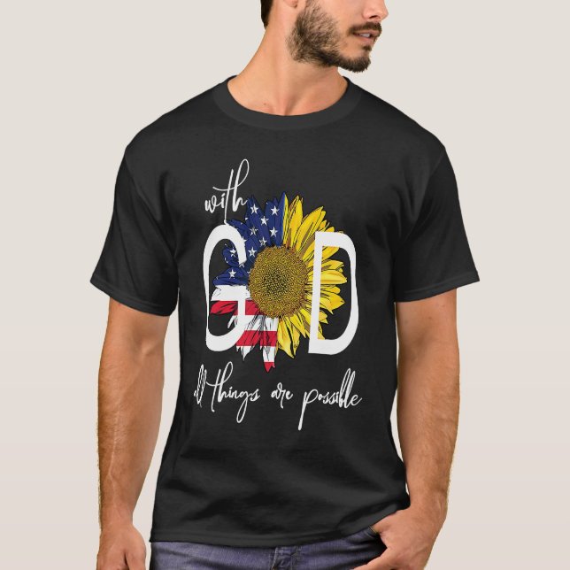 Patriotic Christian USA With God All Things Are Po T Shirt (Framsida)