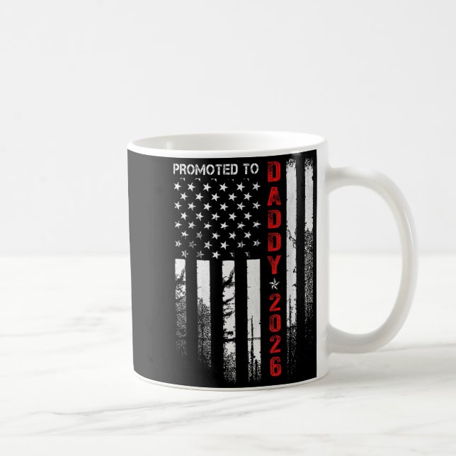 Patriotic Dad 2026 Promoted To Daddy Est 2026 New  Kaffemugg (Höger)
