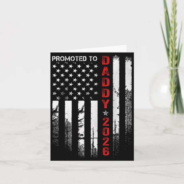 Patriotic Dad 2026 Promoted To Daddy Est 2026 New  Kort (Framsida)