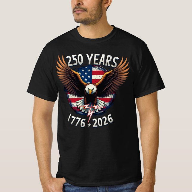 Patriotic Eagle 250th Anniversary 1776-2026 T Shirt (Framsida)
