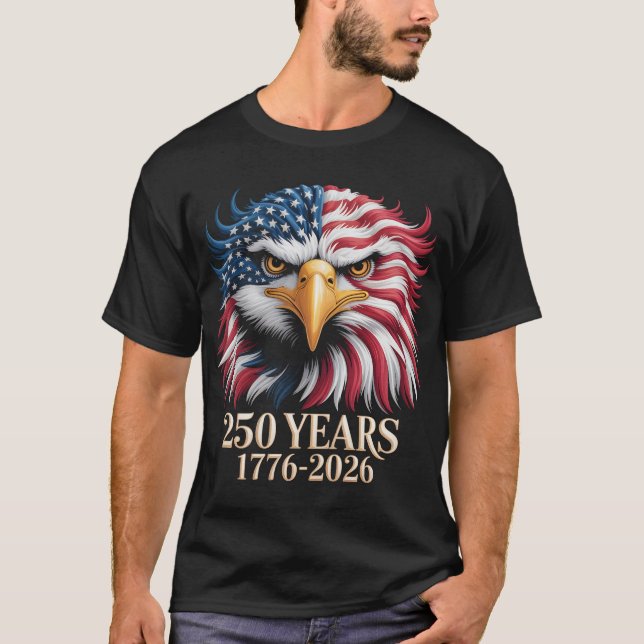 Patriotic Eagle USA 250th Anniversary T-Shirt 1776 (Framsida)