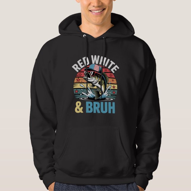 Patriotic Fishing Red White & Bruh Hoodie (Framsida)