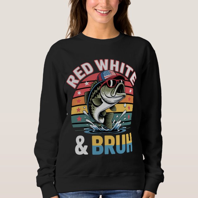 Patriotic Fishing Red White & Bruh T Shirt (Framsida)