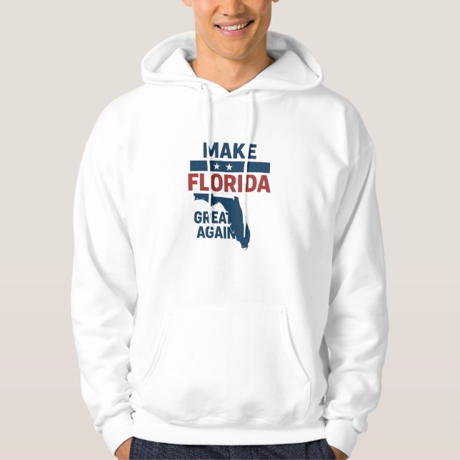  Patriotic Florida Design – “Make Florida Great '' Hoodie (Framsida)