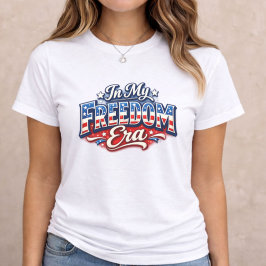 Patriotic Freedom Era T Shirt