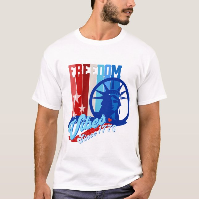 Patriotic Freedom Vibes USA T-Shirt (Framsida)