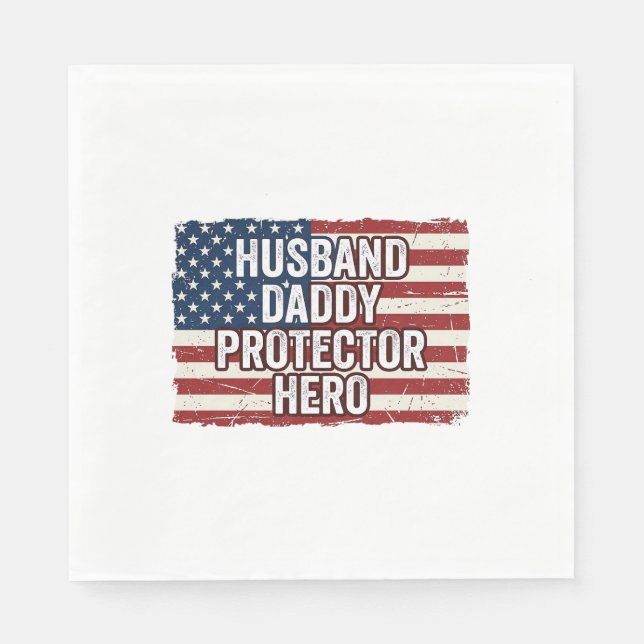 Patriotic Husband Daddy Protector Hero Flag Shirt  Pappersservett (Framsidan)