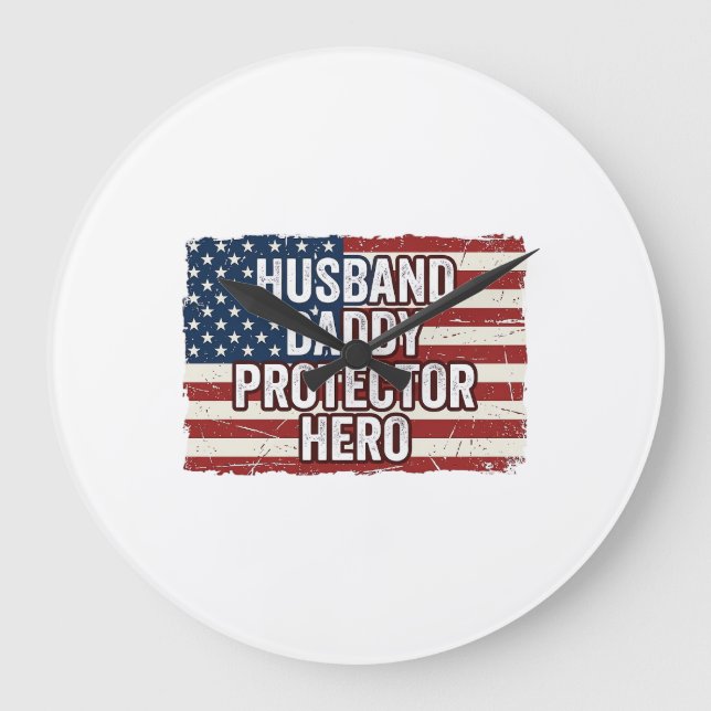 Patriotic Husband Daddy Protector Hero Flag Shirt  Stor Klocka (Framsida)