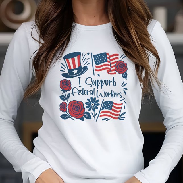 Patriotic I stöder federala arbetare, Matat anstäl T Shirt (Skapare uppladdad)