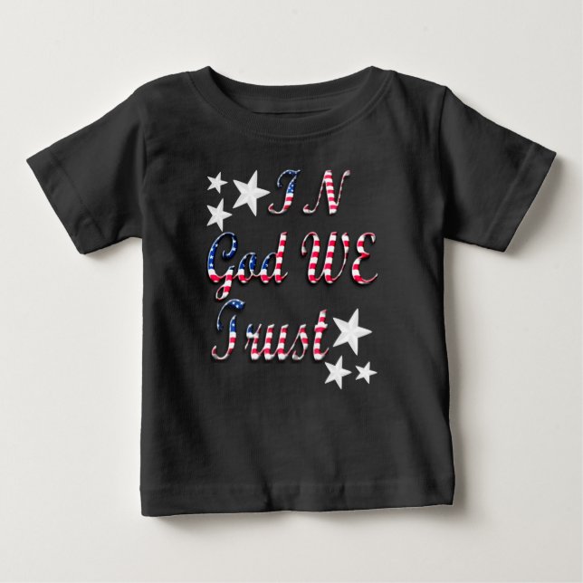 Patriotic in God Vi Trust Flagga Baby Shirt T Shirt (Framsida)