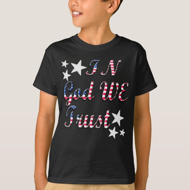 Patriotic in God Vi Trust Flagga Kids Shirt T Shirt (Framsida)