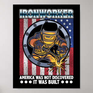 Patriotic Ironworking America Construction Welder Poster
