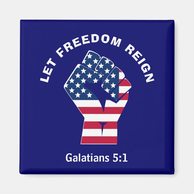 Patriotic LET FREEDOM REIGN American Flagga Magnet (Framsidan)