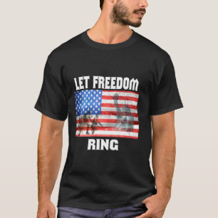 Patriotic Let Freedom Ring American Flagga 4th of T Shirt