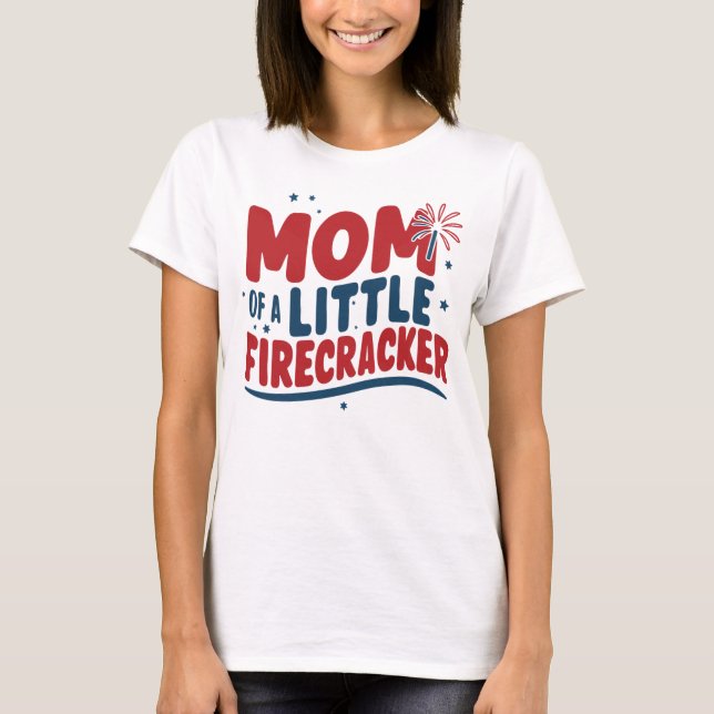 Patriotic Mamma av en liten brandman 4:e juli T Shirt (Framsida)