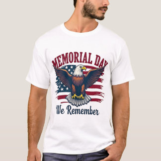 Patriotic Memorial Day T Shirt