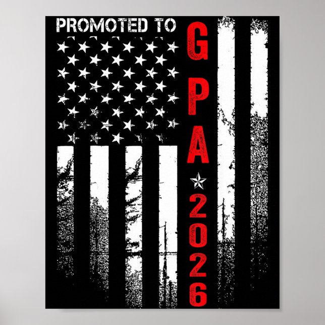 Patriotic Mens Promoted To G Pa Est 2026 First Tim Poster (Framsidan)