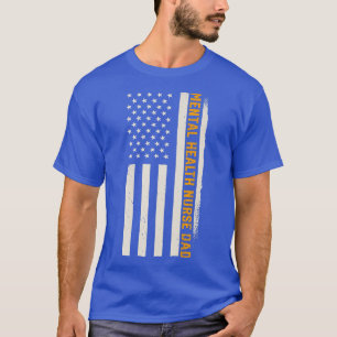 Patriotic Nursing Hospital Doktor Mental Health Nu T Shirt