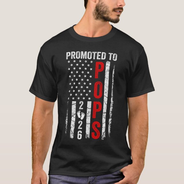 Patriotic Promoted To Pops 2026 First Time New Pop T Shirt (Framsida)