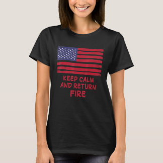 Patriotic Return Fire T Shirt