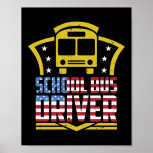 Patriotic School Buss Driver American Flagga Poster