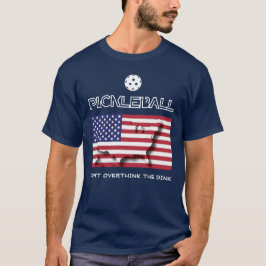 Patriotic TÄNKTE INTE DINK Pickleball T Shirt