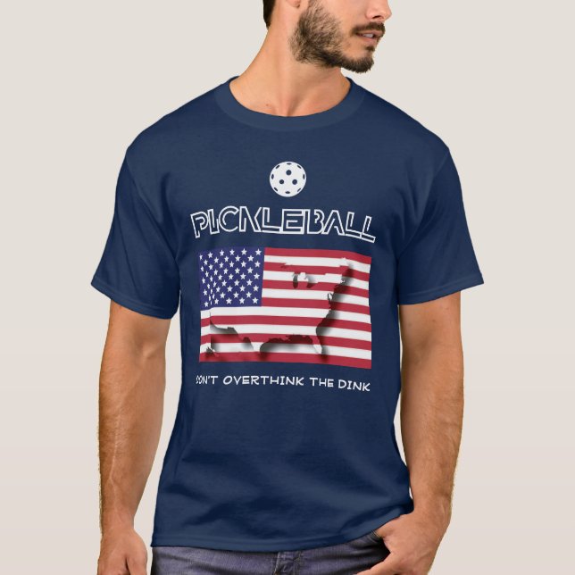 Patriotic TÄNKTE INTE DINK Pickleball T Shirt (Framsida)