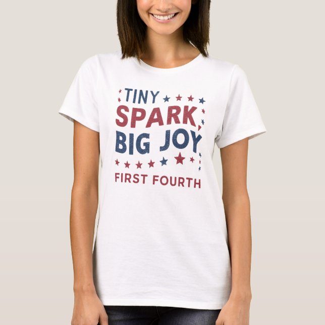 Patriotic Tiny Spark First Fjärde juli Mamma T Shirt (Framsida)