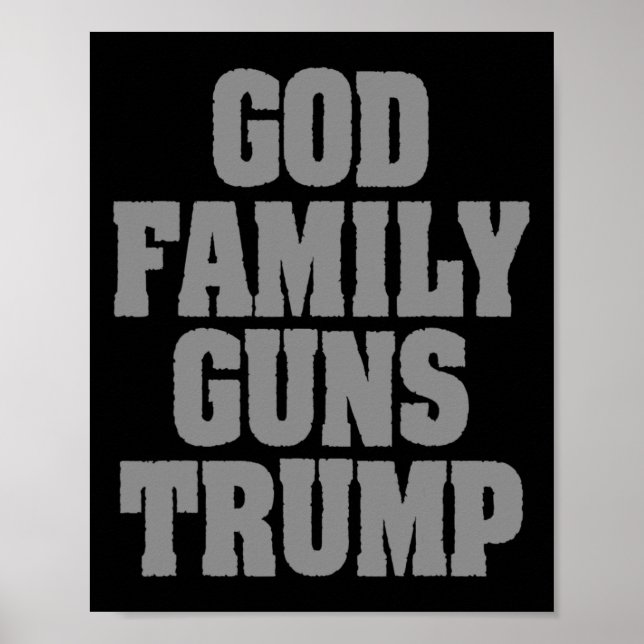 Patriotic Trump God Family Guns Trump Poster (Framsidan)