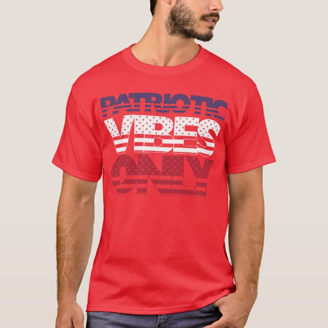 Patriotic Vibes Only Stars och stripes USA T Shirt (Framsida)