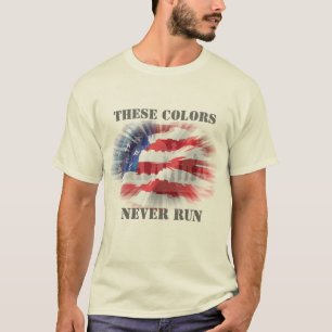 Patriotisk amerikansk flagga Dessa färger bleknar T-shirt
