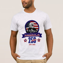 Patriotisk Amerikansk Örn Glad 250-årsjubileum T Shirt