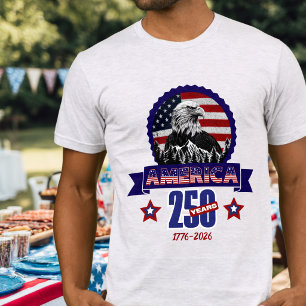 Patriotisk Amerikansk Örn Glad 250-årsjubileum T Shirt