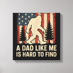 Patriotisk Bigfoot En Pappa Som Mig Är Svår Att Hi Canvastryck
