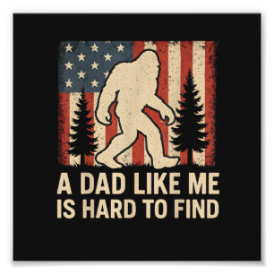 Patriotisk Bigfoot En Pappa Som Mig Är Svår Att Hi Fototryck