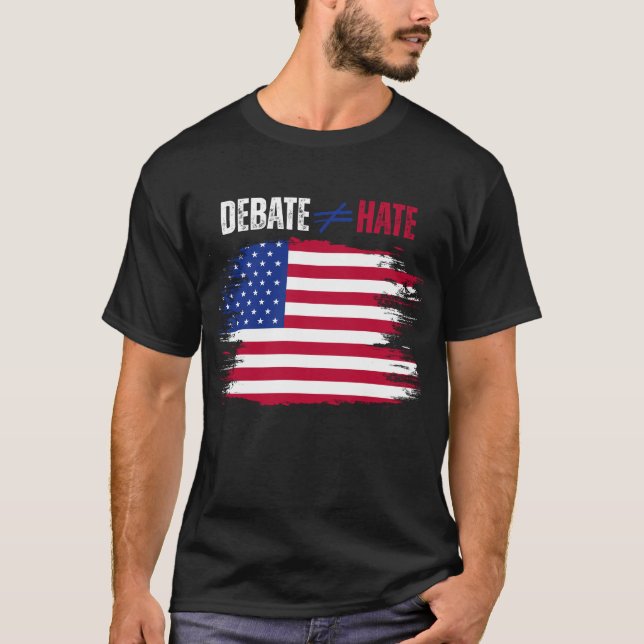 Patriotisk debatt är inte lika hetsig t shirt (Framsida)