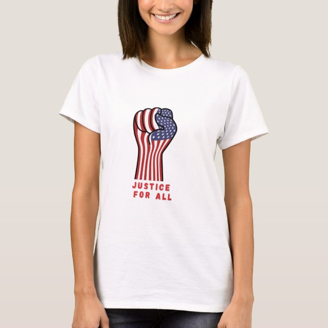 Patriotisk Fist Justice for All Protest T Shirt (Framsida)